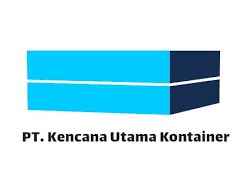 Gaji PT Kencana Utama Kontainer